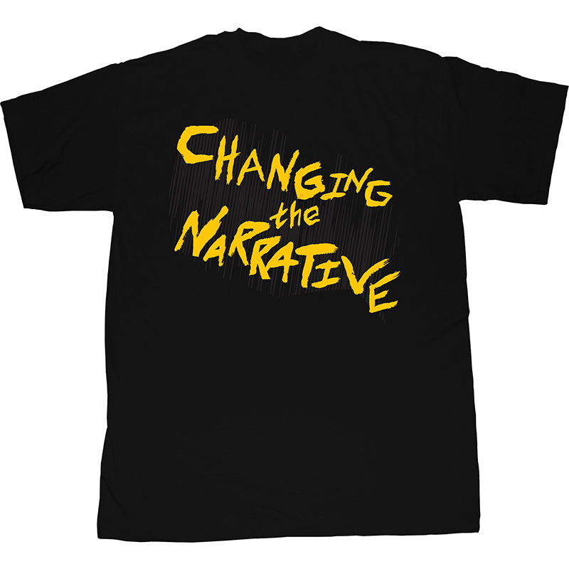 Changing the Narrative T-Shirt